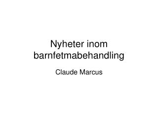 Nyheter inom barnfetmabehandling