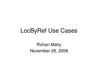 LocByRef Use Cases
