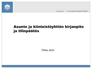 Asunto ja kiinteistöyhtiön kirjanpito ja tilinpäätös