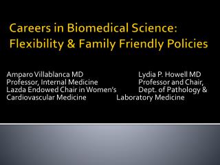 Careers in Biomedical Science: Flexibility &amp; Family Friendly Policies