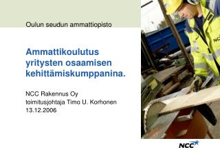 Ammattikoulutus yritysten osaamisen kehittämiskumppanina.