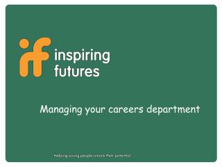 Managing your careers department