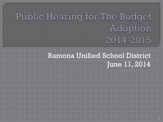 Public Hearing for The Budget Adoption 2014-2015