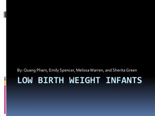 Low Birth Weight Infants