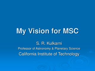 My Vision for MSC