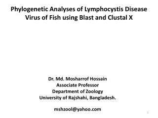 Phylogenetic Analyses of Lymphocystis Disease Virus of Fish using Blast and Clustal X