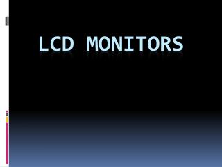 LCD Monitors