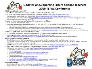 Updates on Supporting Future Science Teachers 2009 TEPAC Conference