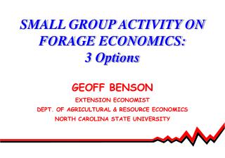 SMALL GROUP ACTIVITY ON FORAGE ECONOMICS: 3 Options