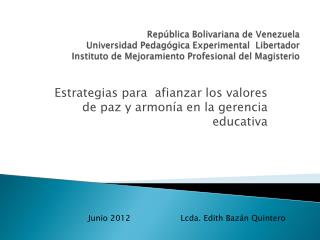 Estrategias para afianzar los valores de paz y armonía en la gerencia educativa