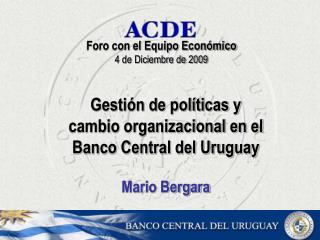 Foro con el Equipo Económico 4 de Diciembre de 2009
