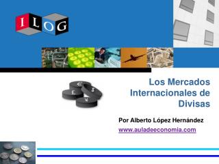 Los Mercados Internacionales de Divisas