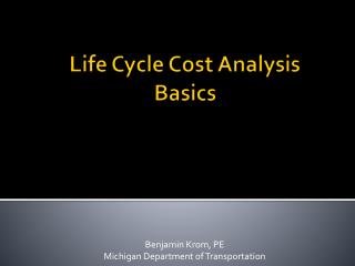 Life Cycle Cost Analysis Basics