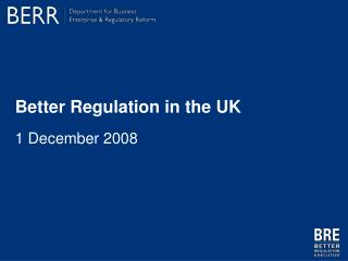 Better Regulation in the UK