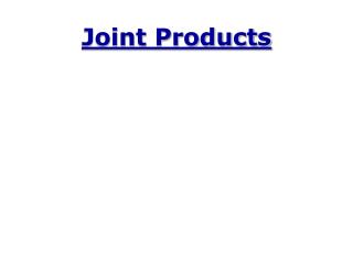Joint Products