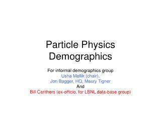 Particle Physics Demographics