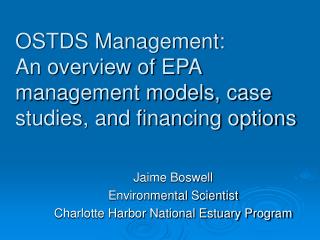 OSTDS Management: An overview of EPA management models, case studies, and financing options