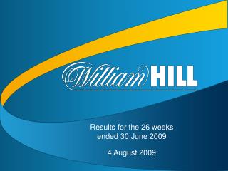 Results for the 26 weeks ended 30 June 2009 4 August 2009