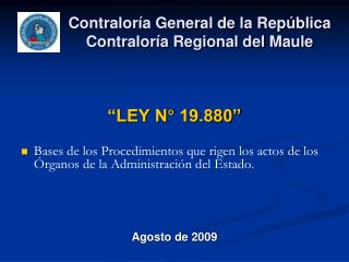 Contraloría General de la República Contraloría Regional del Maule
