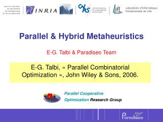 Parallel &amp; Hybrid Metaheuristics E-G. Talbi &amp; Paradiseo Team