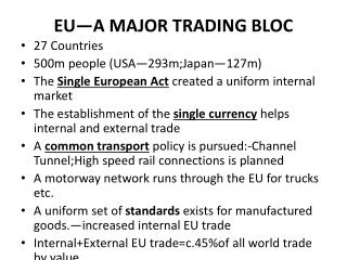 EU—A MAJOR TRADING BLOC