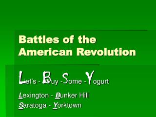 Battles of the American Revolution