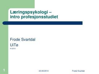 Læringspsykologi – intro profesjonsstudiet