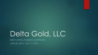 Delta Gold, LLC