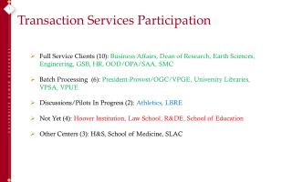 Transaction Services Participation