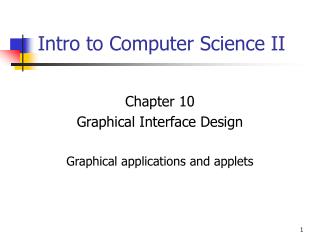 Intro to Computer Science II