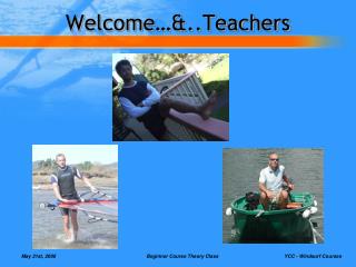 Welcome…&amp;..Teachers