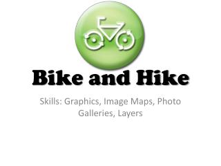 Bike and Hike