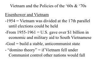 Vietnam and the Policies of the ‘60s &amp; ‘70s