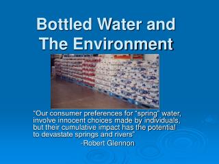 Bottled Water and The Environment