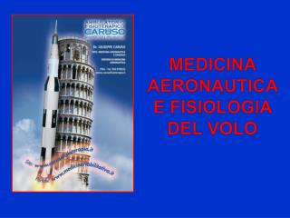 MEDICINA AERONAUTICA E FISIOLOGIA DEL VOLO