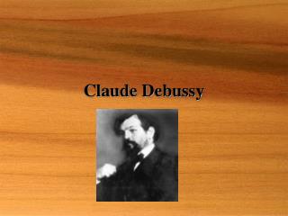 Claude Debussy