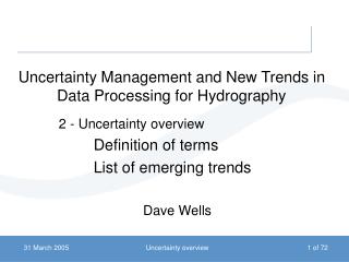 Uncertainty Management and New Trends in Data Processing for Hydrography