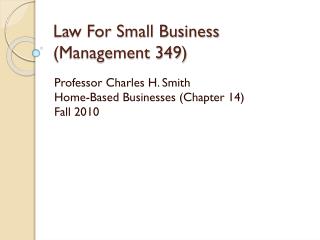 Law For Small Business (Management 349)