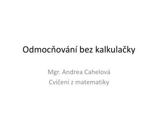 Odmocňování bez kalkulačky