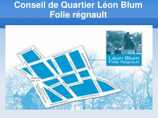 Conseil de Quartier Léon Blum Folie régnault