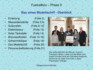 Fuelcellbox – Phase II Bau eines Modellschiff - Überblick