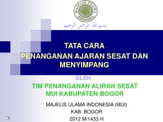 MAJELIS ULAMA INDONESIA (MUI) KAB. BOGOR 2012 M/1433 H