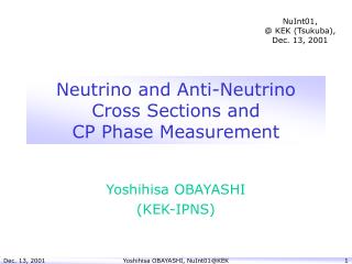 Neutrino and Anti-Neutrino Cross Sections and CP Phase Measurement