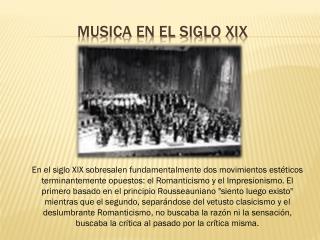 MUSICA EN EL SIGLO XIX