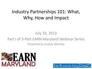 Industry Partnerships 101: What, Why, How and Impact