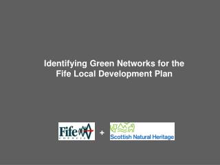 Identifying Green Networks for the Fife Local Development Plan