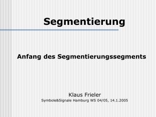 Segmentierung