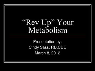 “Rev Up” Your Metabolism