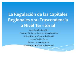 La Regulación de las Capitales R egionales y su Trascendencia a Nivel T erritorial