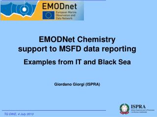 EMODNet Chemistry support to MSFD data reporting Examples from IT and Black Sea
